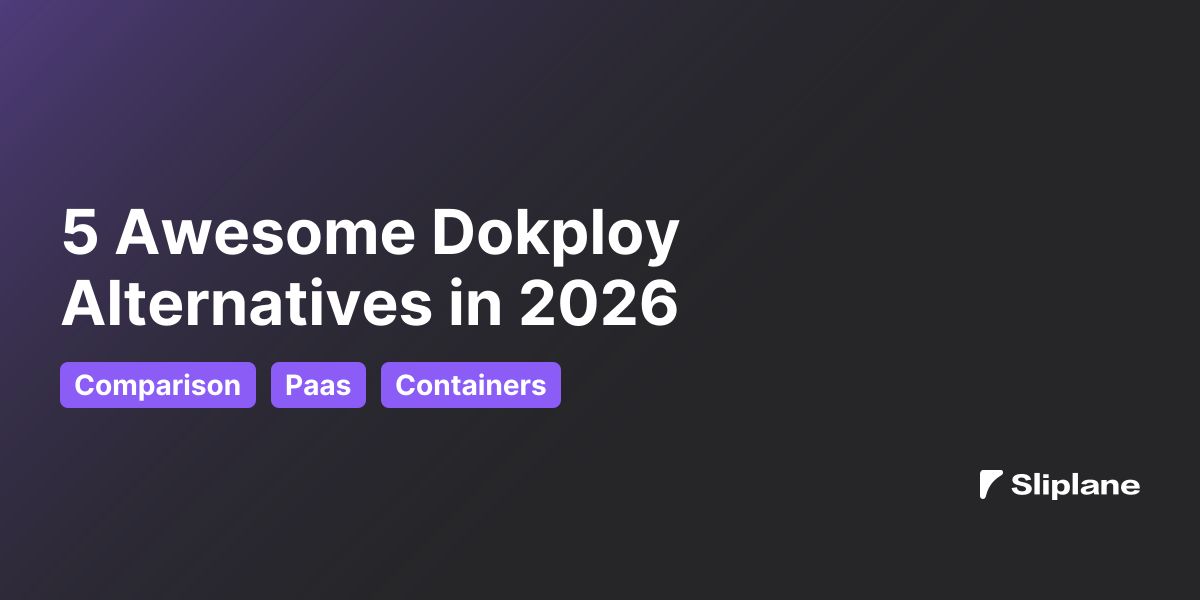 5 Awesome Dokploy Alternatives in 2026